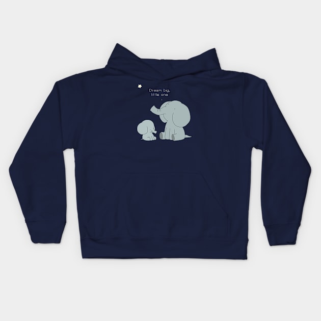 Dream Big Little One Kids Hoodie by Jang_and_Fox